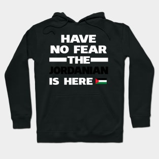 No Fear Jordanian Is Here Jordan Hoodie